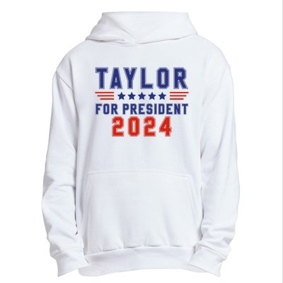 Taylor For President 2024 Funny Taylor First Name Urban Pullover Hoodie