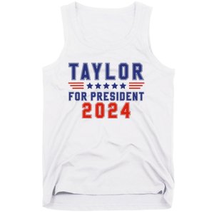 Taylor For President 2024 Funny Taylor First Name Tank Top