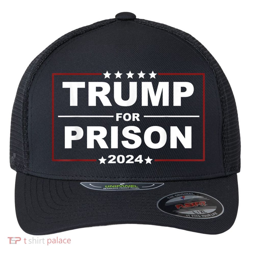 Trump For Prison 2024 Support Trump 4th Of July Flexfit Unipanel Trucker Cap