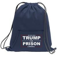 Trump For Prison 2024 Support Trump 4th Of July Sweatshirt Cinch Pack Bag