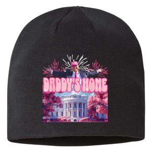 Trump Firework Pink DaddyS Home Trump 2024 Sustainable Beanie