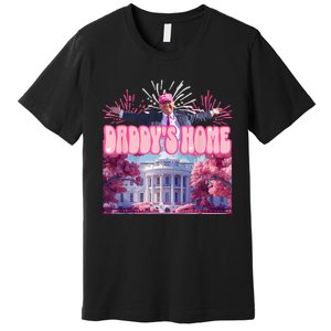 Trump Firework Pink DaddyS Home Trump 2024 Premium T-Shirt