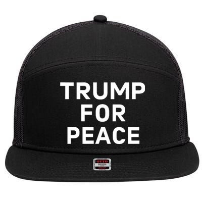 Trump For Peace 7 Panel Mesh Trucker Snapback Hat