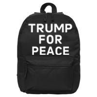 Trump For Peace 16 in Basic Backpack