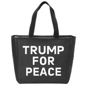 Trump For Peace Zip Tote Bag