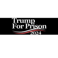 Trump For Prison 2024 Bumper Sticker