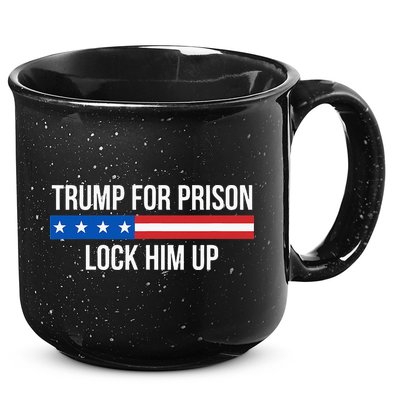 Trump For Prison Lock Him Up 15oz Campfire Ceramic Mug