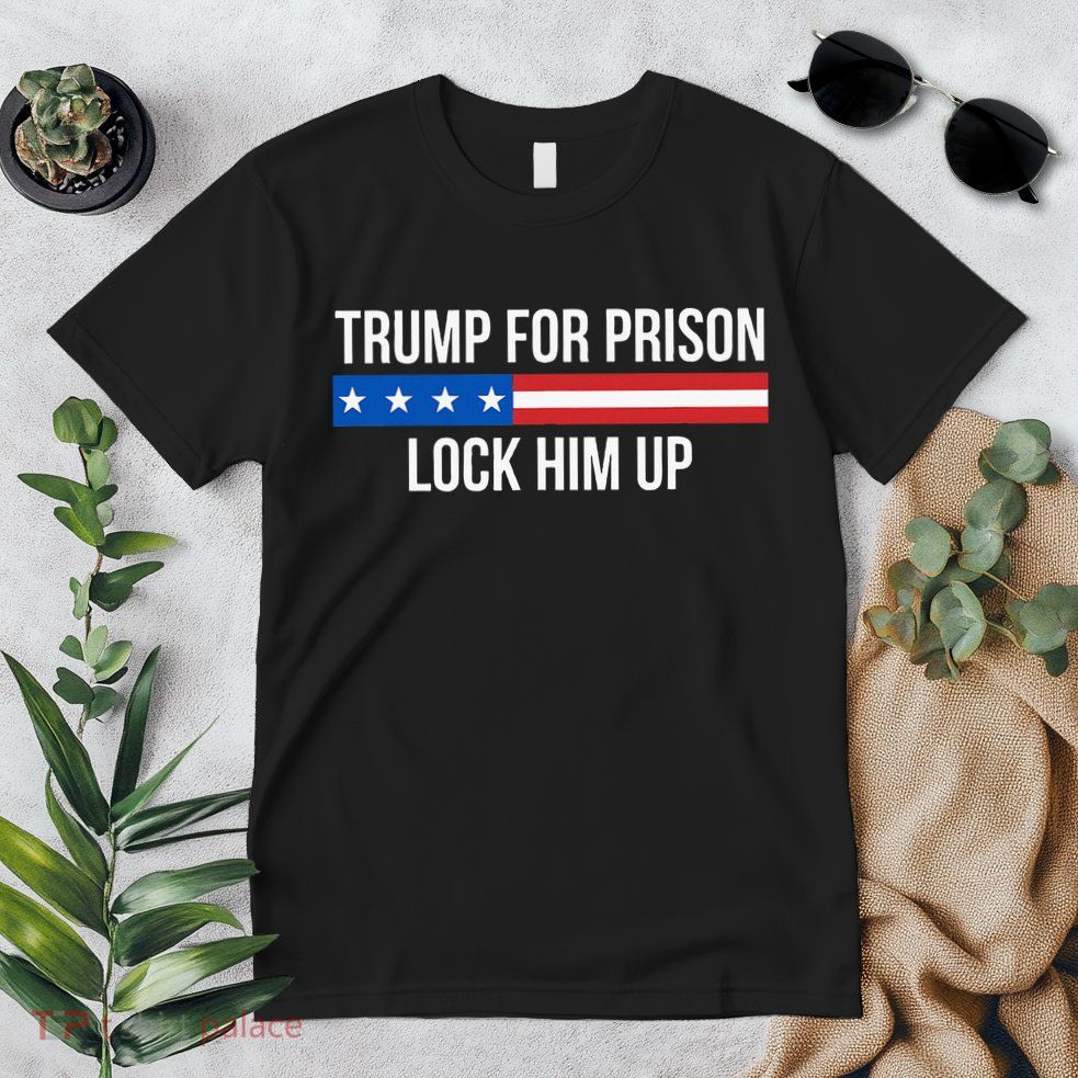 Trump For Prison Lock Him Up Premium T-Shirt