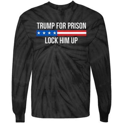 Trump For Prison Lock Him Up Tie-Dye Long Sleeve Shirt