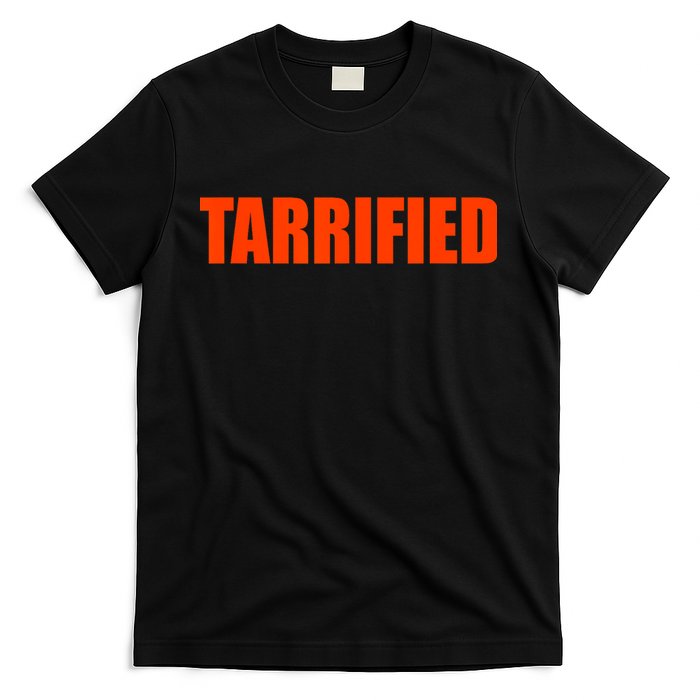 Tarrified Funny Political Humor  T-Shirt