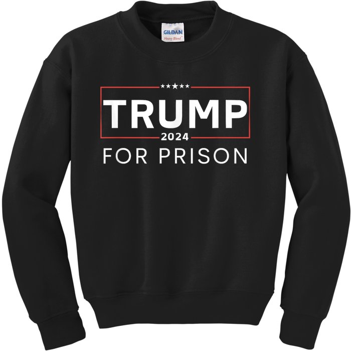 Trump For Prison 2024 Kids Sweatshirt