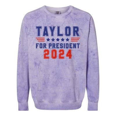 Taylor For President 2024 Funny Taylor First Name Colorblast Crewneck Sweatshirt