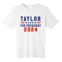 Taylor For President 2024 Funny Taylor First Name Tall Fusion ChromaSoft Performance T-Shirt