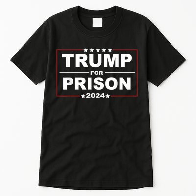 Trump For Prison 2024 Support Trump 4th Of July Tall T-Shirt