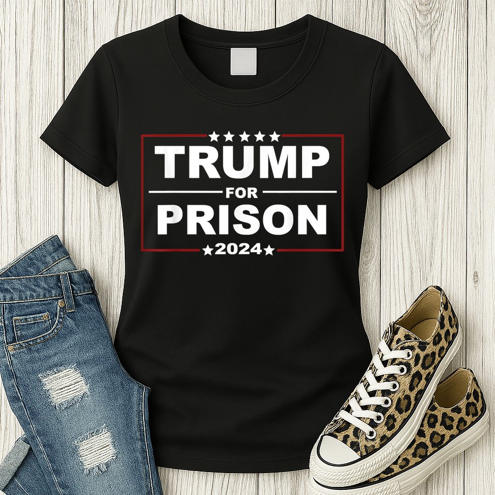 Trump For Prison 2024 Support Trump 4th Of July Womens T-Shirt