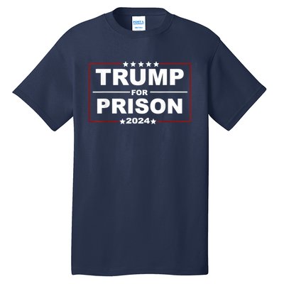 Trump For Prison 2024 Support Trump 4th Of July Tall T-Shirt