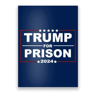 Trump For Prison 2024 Support Trump 4th Of July Poster