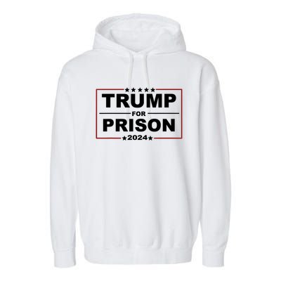 Trump For Prison 2024 Support Trump 4th Of July Garment-Dyed Fleece Hoodie