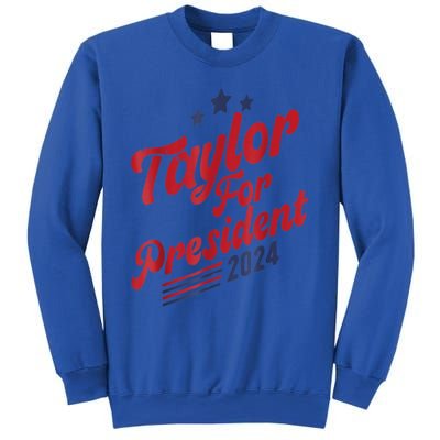 Taylor For President Gift Sweatshirt