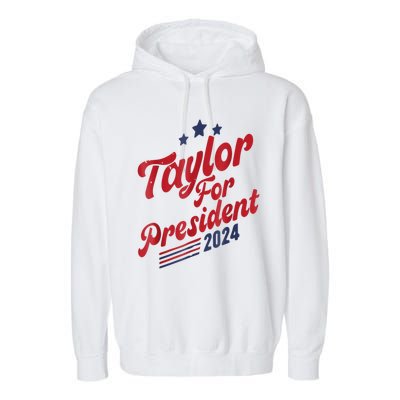 Taylor For President Gift Garment-Dyed Fleece Hoodie