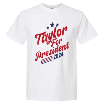 Taylor For President Gift Garment-Dyed Heavyweight T-Shirt