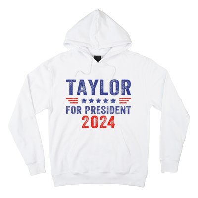 Taylor For President 2024 Hoodie