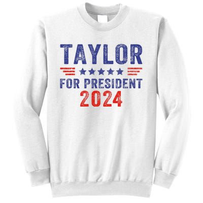 Taylor For President 2024 Sweatshirt