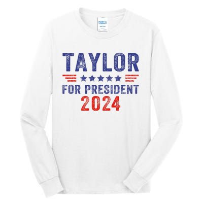 Taylor For President 2024 Tall Long Sleeve T-Shirt