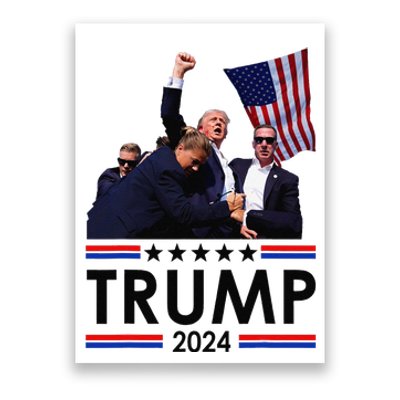 Trump Fist Pump Shot At Trump 2024 Trump Survives Rally Poster