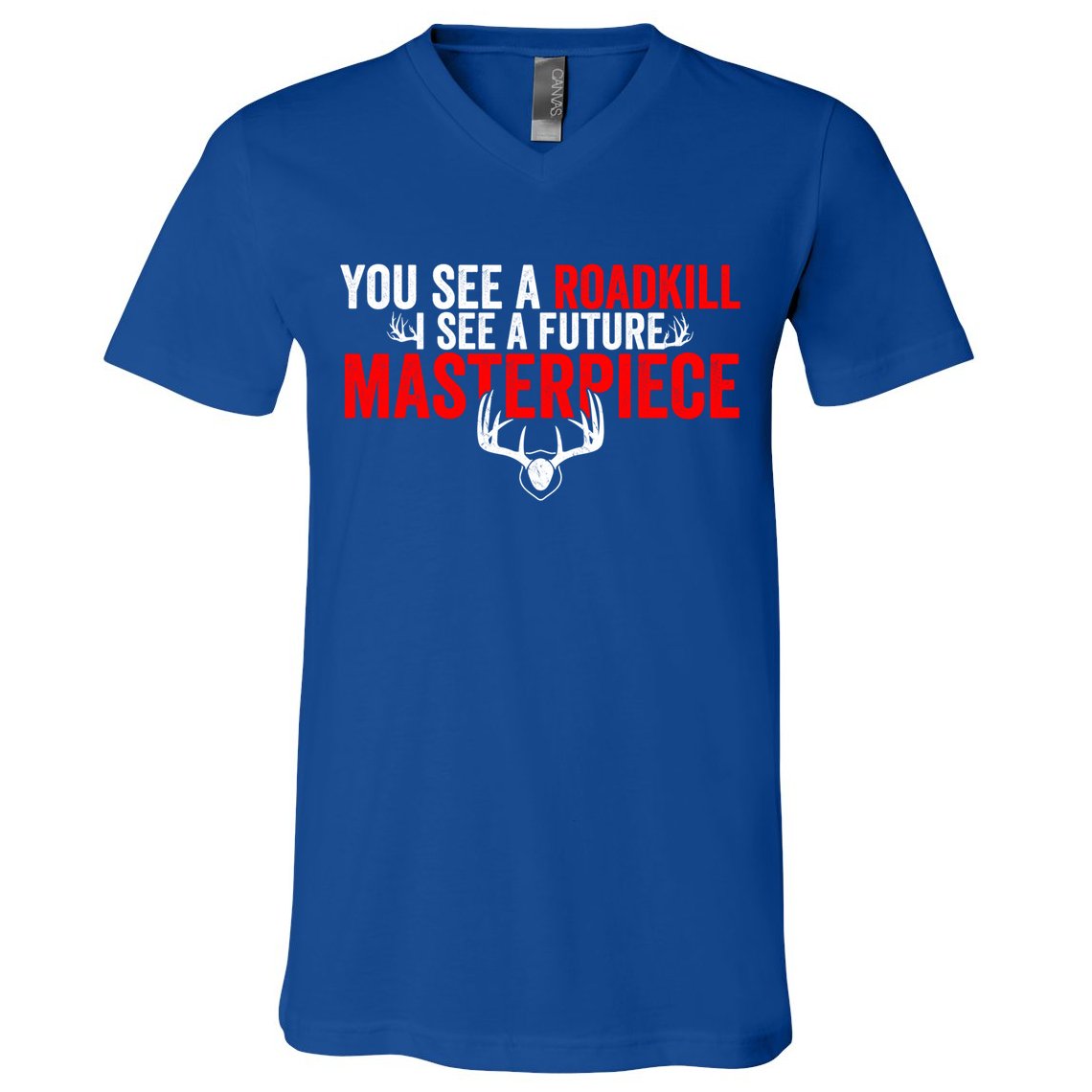 Taxidermy From Roadkill To Masterpiece Taxidermist Deer Gift V-Neck T-Shirt