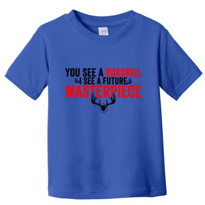 Taxidermy From Roadkill To Masterpiece Taxidermist Deer Gift Toddler T-Shirt