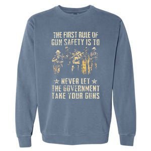 The First Rule Of Gun Safety (on back) Garment-Dyed Sweatshirt