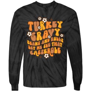 Thanksgiving Feast Retro Turkey Gravy Beans & Rolls Casserole Tie-Dye Long Sleeve Shirt