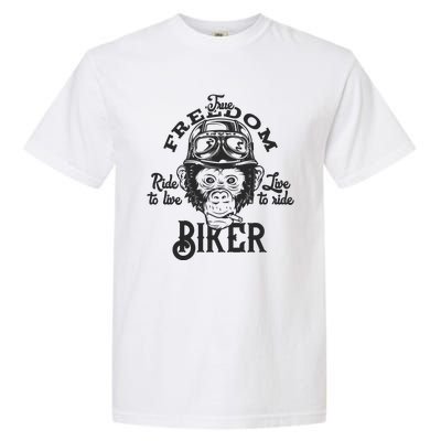 True Freedom Ride To Live Live To Ride Biker Garment-Dyed Heavyweight T-Shirt