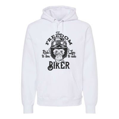 True Freedom Ride To Live Live To Ride Biker Premium Hoodie