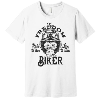 True Freedom Ride To Live Live To Ride Biker Premium T-Shirt