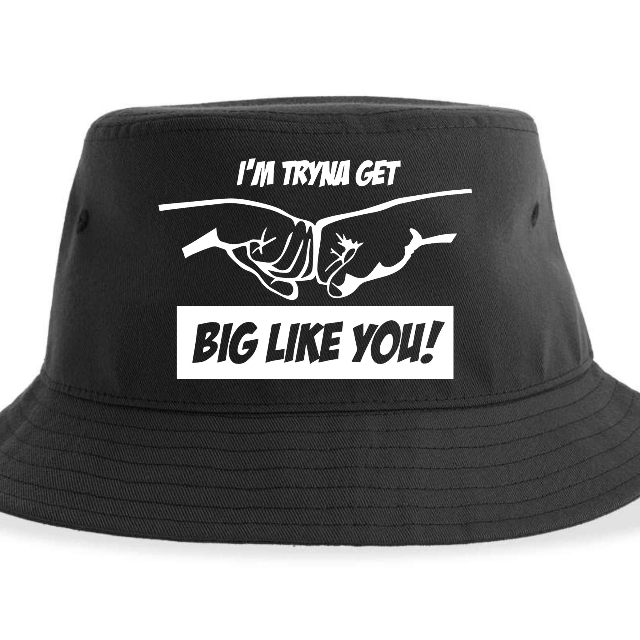 Team Full Rom IM Tryna Get Big Like You Sustainable Bucket Hat