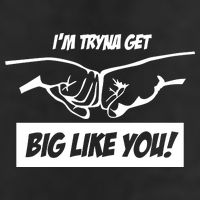 Team Full Rom IM Tryna Get Big Like You Hat
