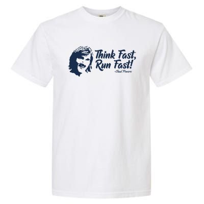 Think Fast Run Fast Garment-Dyed Heavyweight T-Shirt