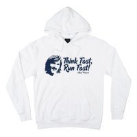 Think Fast Run Fast Hoodie