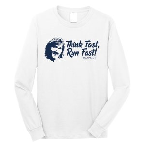 Think Fast Run Fast Long Sleeve Shirt