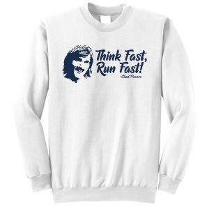 Think Fast Run Fast Sweatshirt