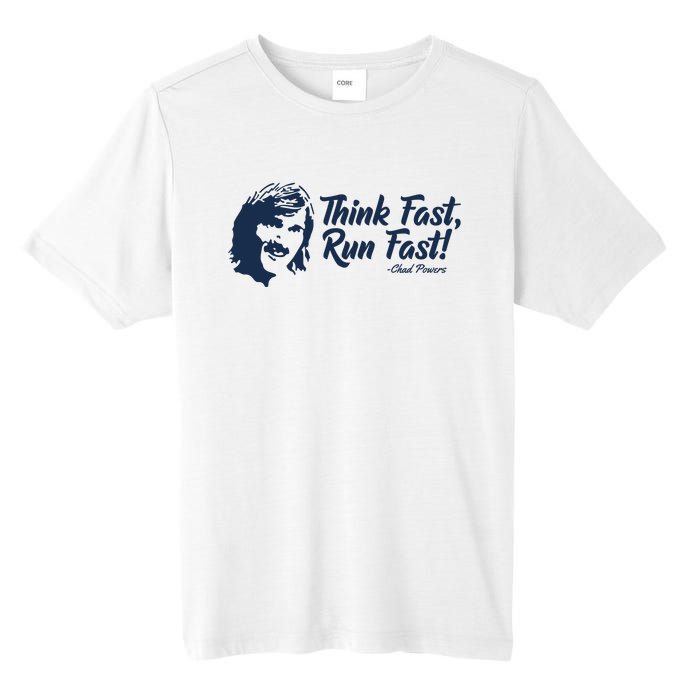 Think Fast Run Fast Tall Fusion ChromaSoft Performance T-Shirt