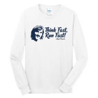 Think Fast Run Fast Tall Long Sleeve T-Shirt