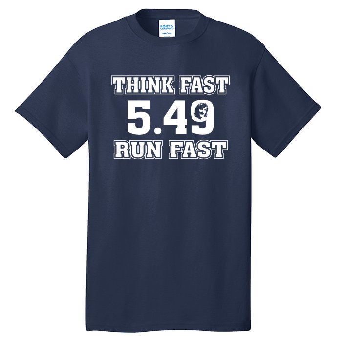 Think Fast Run Fast 5.49 Lover New York Pennsylvania Football Tall T-Shirt