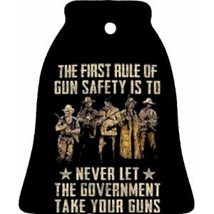 The First Rule Of Gun Safety (On Back) Ceramic Bell Ornament