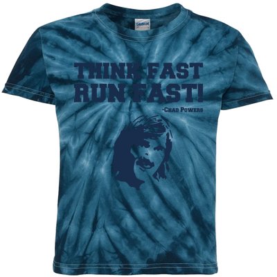 Think Fast Run Fast Chad Powers Kids Tie-Dye T-Shirt