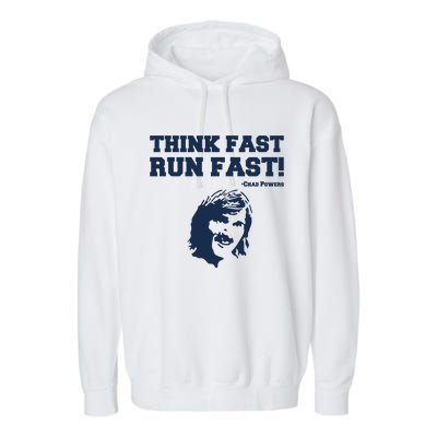 Think Fast Run Fast Chad Powers Garment-Dyed Fleece Hoodie