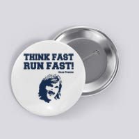 Think Fast Run Fast Chad Powers Button