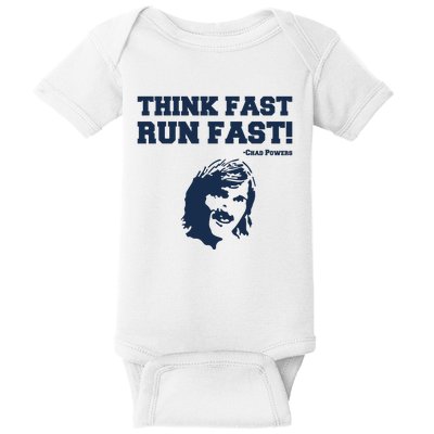 Think Fast Run Fast Chad Powers Baby Bodysuit